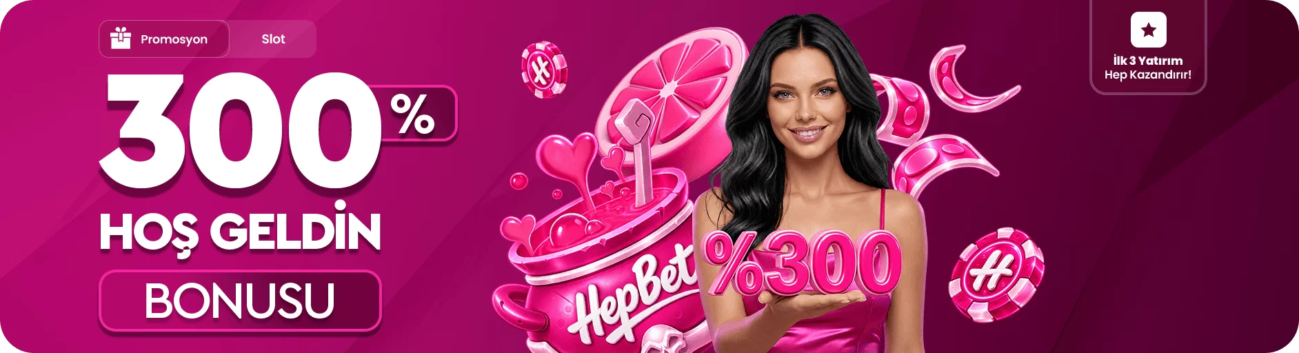 %300 HOŞ GELDİN BONUSU