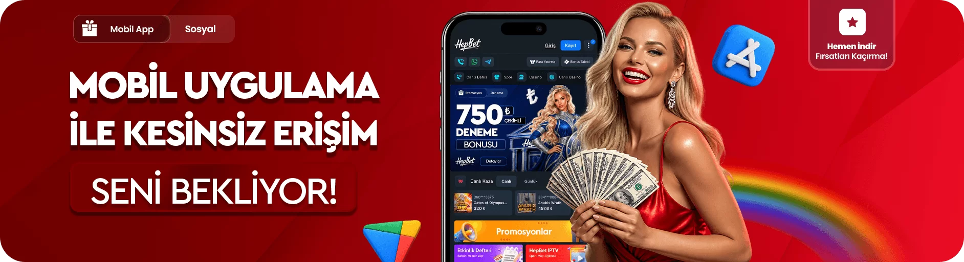 MOBİL UYGULAMA SENİ BEKLİYOR!