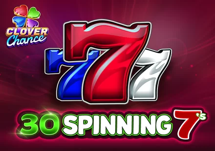 30 Spinning 7's