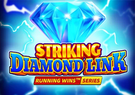 Striking Diamond Link: RUNNING WINS™