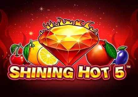 Shining Hot 5™
